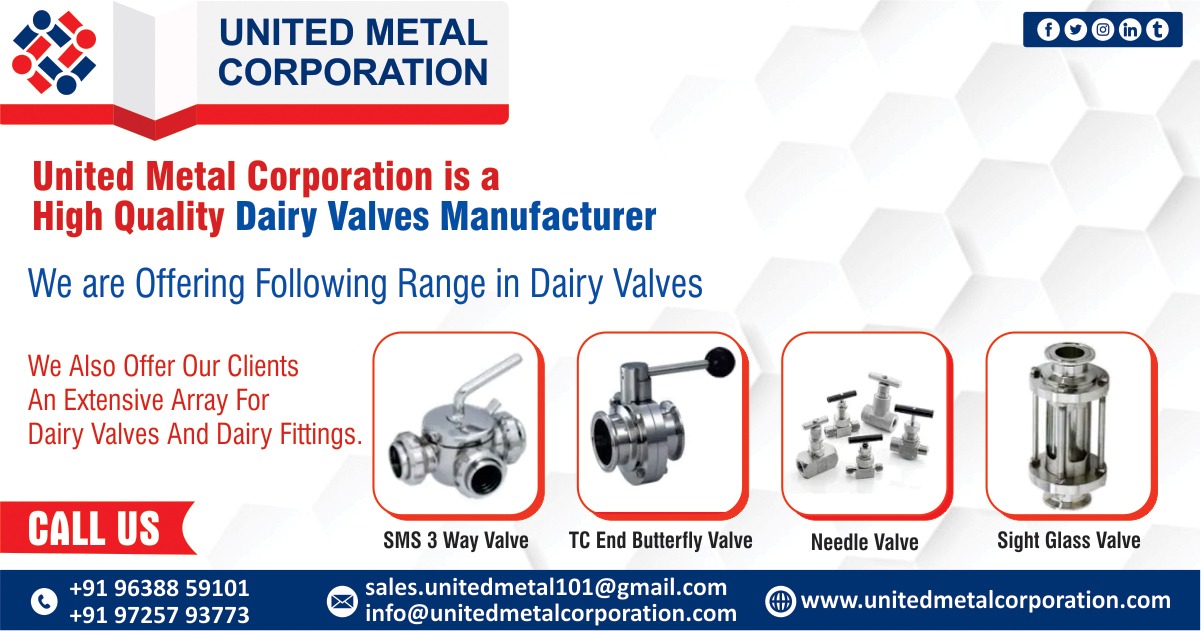 Dairy Valves and Fittings Manufacturer: United Metal