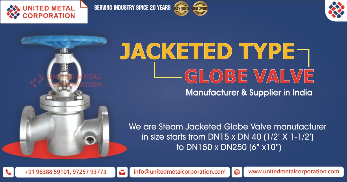 Jacketed Type Globe Valve Manufacturer & Supplier in India